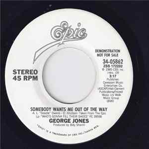 George Jones - Somebody Wants Me Out Of The Way mp3
