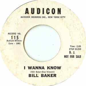 Bill Baker - I Wanna Know mp3