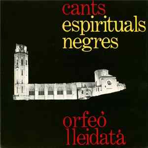 Orfeó Lleidatà - Cants Espirituals Negres mp3
