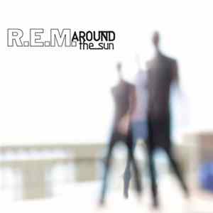 R.E.M. - Around The Sun mp3