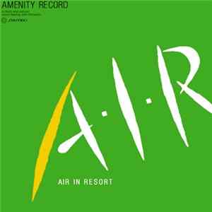 Hiroshi Yoshimura - A・I・R (Air In Resort) mp3