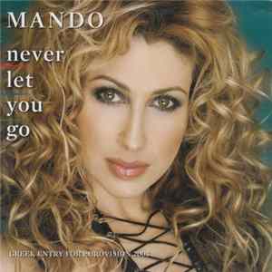 Μαντώ - Never Let Go mp3