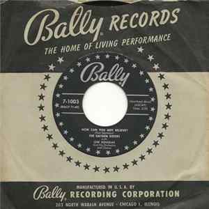 The Gayden Sisters with Lew Douglas And His Orchestra And Chorus - How Can You Not Believe? / Honestly, Honestly mp3