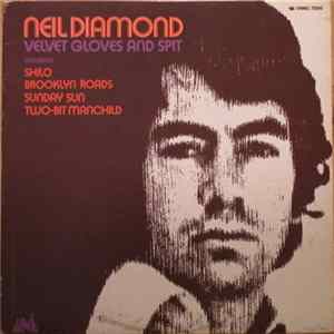 Neil Diamond - Velvet Gloves And Spit mp3