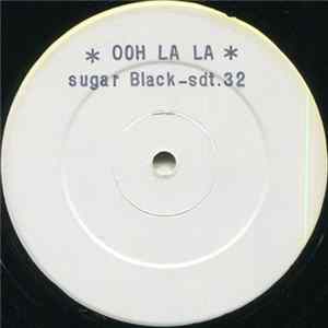 Sugar Black - Ooh La La mp3