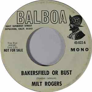 Milt Rogers - Bakersfield Or Bust mp3