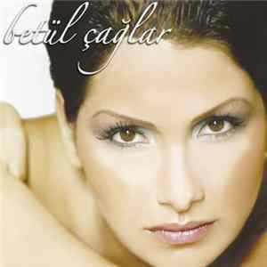 Betül Çağlar - Betül Çağlar mp3