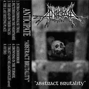 Anticipate - Abstract Brutality mp3