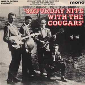 The Cougars - Saturday Nite With The Cougars mp3