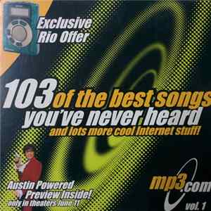 Various - 103 Of The Best Songs You've Never Heard, Volume 1 mp3