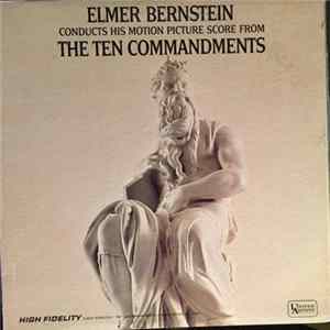 Elmer Bernstein - Elmer Bernstein Conducts His Motion Picture Score From The Ten Commandments mp3