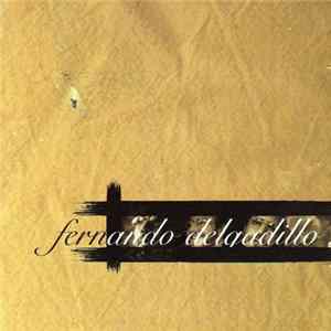 Fernando Delgadillo - Entre Pairos y Derivas mp3