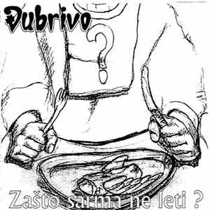 Đubrivo - Zašto Sarma Ne Leti? mp3