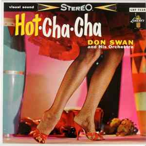 Don Swan And His Orchestra - Hot Cha Cha mp3