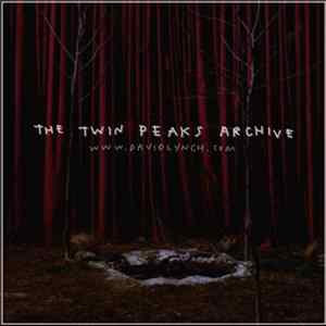 David Lynch - The Twin Peaks Archive mp3