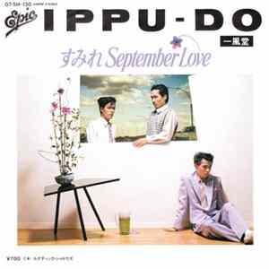 Ippu-Do = 一風堂 - すみれ September Love mp3