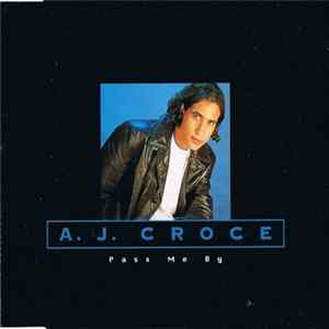 A.J. Croce - Pass Me By mp3