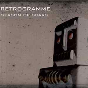 Retrogramme - Season Of Scars mp3