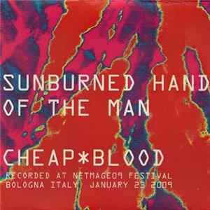 Sunburned Hand Of The Man - Cheap Blood mp3