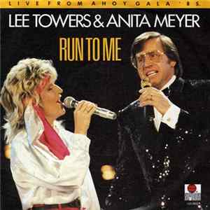 Lee Towers & Anita Meyer - Run To Me mp3