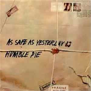 Humble Pie - As Safe As Yesterday Is mp3