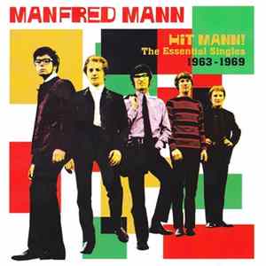 Manfred Mann - Hit Mann! The Essential Singles 1963-1969 mp3
