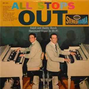 Ralph And Buddy Bonds - All Stops Out mp3