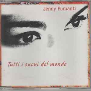 Jenny Fumanti - Tutti I Suoni Del Mondo mp3