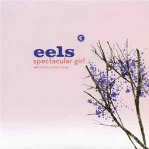 Eels - Spectacular Girl mp3