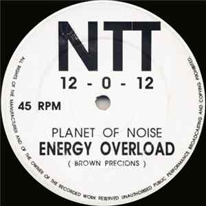 Planet Of Noise / Unit 47 - Energy Overload / Eee Yeah mp3