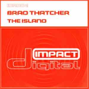 Brad Thatcher - The Island mp3