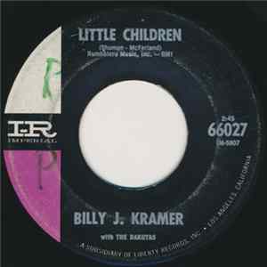 Billy J. Kramer With The Dakotas - Little Children / Bad To Me mp3