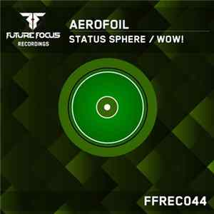 Aerofoil - Status Sphere / Wow! mp3