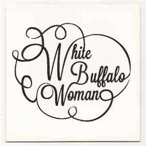 White Buffalo Woman - EP mp3