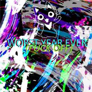 Various - Worst Year Ever (FUCK OFF) mp3