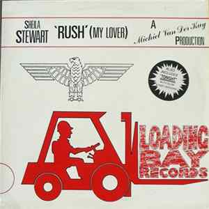 Sheila Stewart - Rush (My Lover) mp3