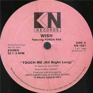Wish Featuring Fonda Rae - Touch Me (All Night Long) mp3