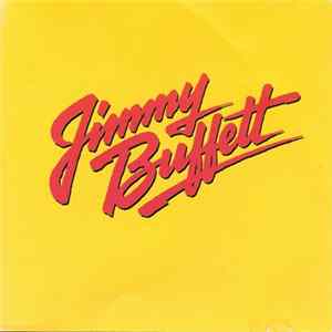 Jimmy Buffett - Songs You Know By Heart (Jimmy Buffett's Greatest Hit(s)) mp3