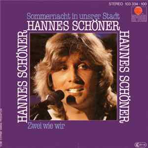 Hannes Schöner - Sommernacht In Unsrer Stadt mp3