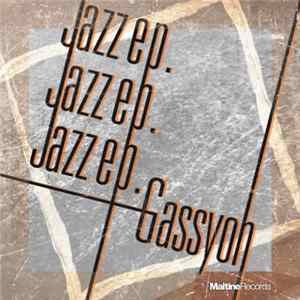Gassyoh - Jazz EP. mp3