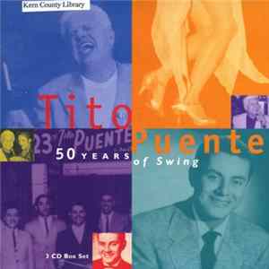 Tito Puente - 50 Years Of Swing mp3