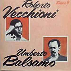 Roberto Vecchioni, Umberto Balsamo - Le Più Belle Canzoni Dei Cantautori - Disco 9 mp3