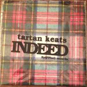 Tartan Keats - Indeed mp3
