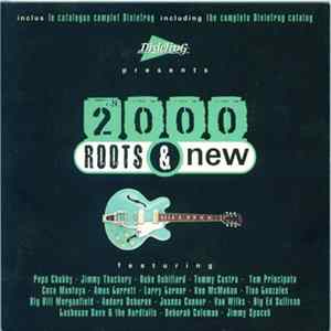 Various - Dixiefrog Presents 2000 Roots & New mp3