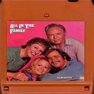 "All In The Family" Cast - All In The Family mp3