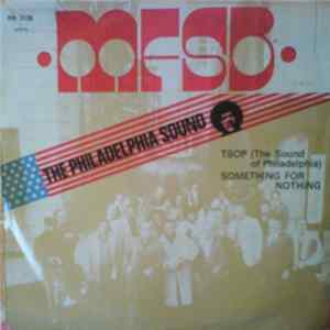 MFSB - TSOP (The Sound Of Philadelphia) / Something For Nothing mp3