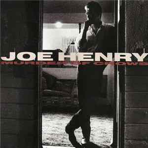 Joe Henry - Murder Of Crows mp3