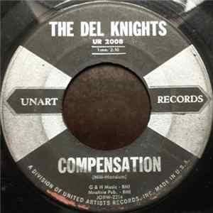 The Del Knights - Compensation / Everything mp3