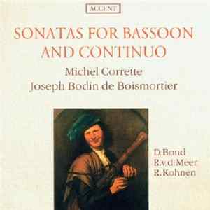 Michel Corrette, Joseph Bodin de Boismortier - D. Bond, R.v.d. Meer, R. Kohnen - Sonatas For Bassoon And Continuo mp3