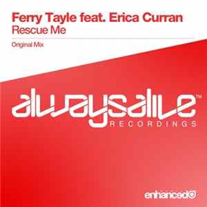 Ferry Tayle Feat. Erica Curran - Rescue Me mp3